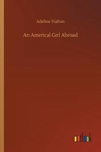 Americal Girl Abroad