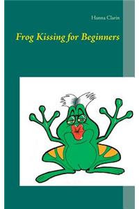 Frog Kissing for Beginners