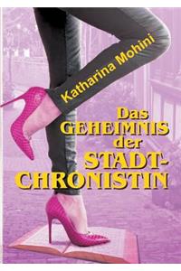 Das Geheimnis der Stadtchronistin