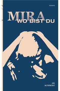 Mira - Wo bist Du