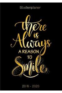 There is always a reason to smile - Studienplaner 2019 - 2020