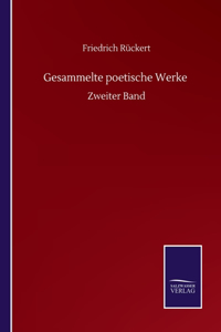 Gesammelte poetische Werke
