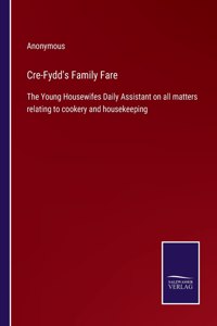 Cre-Fydd's Family Fare