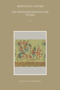 Frühgeschichte des Filzes