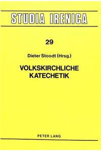 Volkskirchliche Katechetik