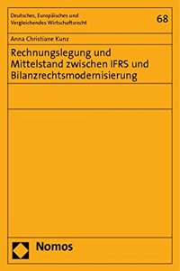 Rechnungslegung Und Mittelstand Zwischen Ifrs Und Bilanzrechtsmodernisierung