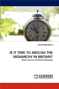 Is It Time to Abolish the Monarchy in Britain?