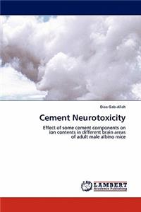 Cement Neurotoxicity