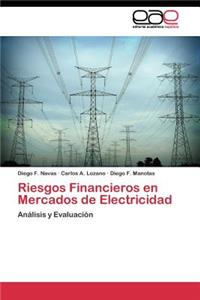 Riesgos Financieros en Mercados de Electricidad