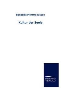 Kultur der Seele