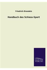 Handbuch Des Schiess-Sport