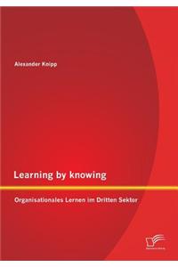 Learning by knowing