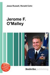 Jerome F. O'Malley