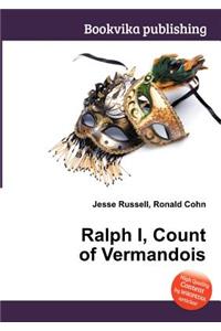 Ralph I, Count of Vermandois