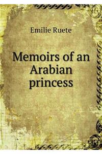 Memoirs of an Arabian Princess