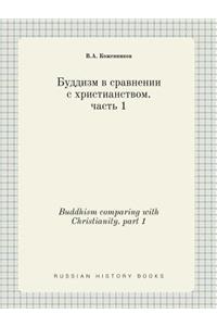 Buddhism comparing with Christianity. part 1