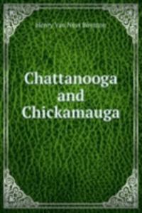 Chattanooga and Chickamauga