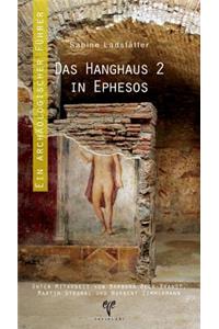 Das Hanghaus 2 in Ephesos