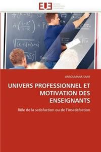 Univers Professionnel Et Motivation Des Enseignants