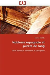 Noblesse Espagnole Et Pureté de Sang