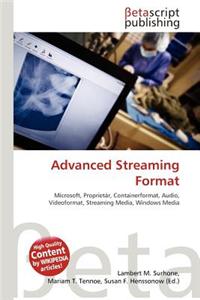 Advanced Streaming Format