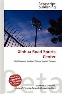 Xinhua Road Sports Center