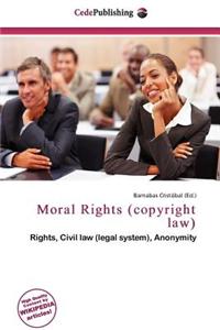 Moral Rights (Copyright Law)