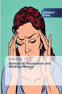 Burnout of Housewives and Working Women