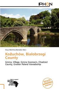 Ko Uch W, Bia Obrzegi County