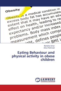 Eating Behaviour and physical activity in obese children
