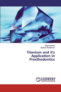 Titanium and it's Application in Prosthodontics
