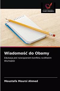 Wiadomosc do Obamy