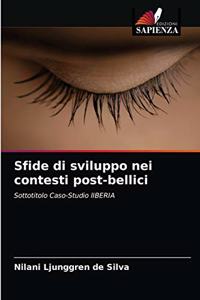 Sfide di sviluppo nei contesti post-bellici