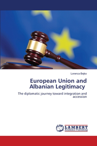 European Union and Albanian Legitimacy