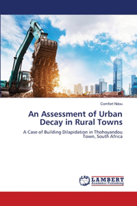 Assessment of Urban Decay in Rural Towns