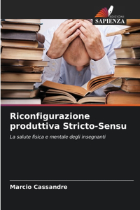 Riconfigurazione produttiva Stricto-Sensu