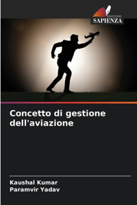 Concetto di gestione dell'aviazione