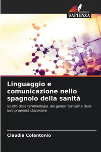 Linguaggio e comunicazione nello spagnolo della sanità