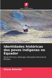 Identidades históricas dos povos indígenas no Equador