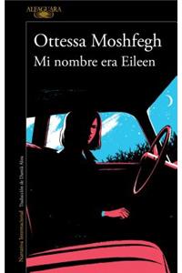 Mi nombre era Eileen / Eileen