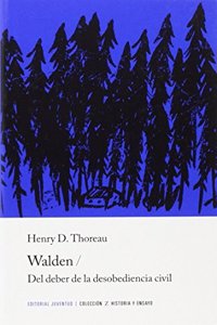 Walden y Del Deber de la desobediencia civil