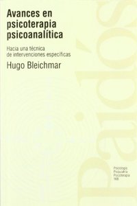 Avances en psicoterapia psicoanalitica / Advances in Psychoanalytic Psychotherapy