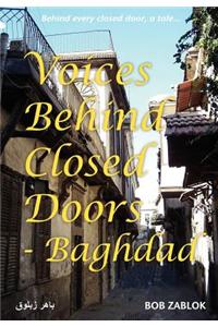 Voices Behind Closed Doors - Baghdad