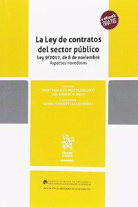 La Ley de contratos del sector publico Ley 9/2017, de 8 de noviembre