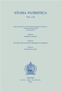 Studia Patristica. Vol. LXI - Papers Presented at the Sixteenth International Conference on Patristic Studies Held in Oxford 2011