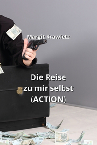 Reise zu mir selbst (ACTION)