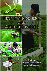 Pest Management and Agro-Techniques