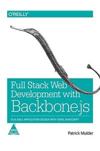 Full Stack Web Development With Backbone.Js