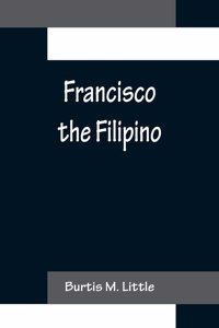 Francisco the Filipino