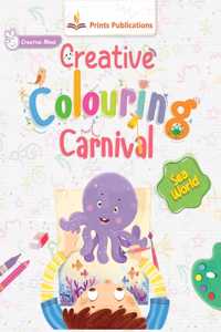 Sea World: Creative Colouring Carnival